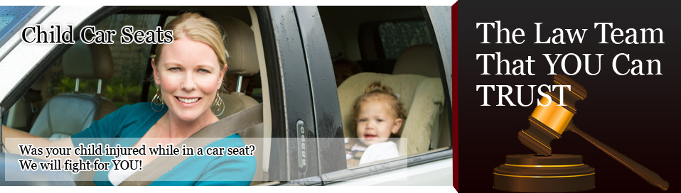 Child Car Seats Injury Attorney